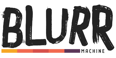 Blurr Machine